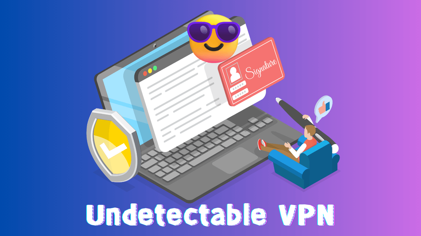Top 5 Undetectable VPN Extensions For Safe Browsing