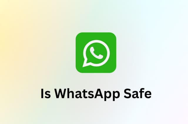 Is WhatsApp Safe? How to Protect Your Privacy in 2025